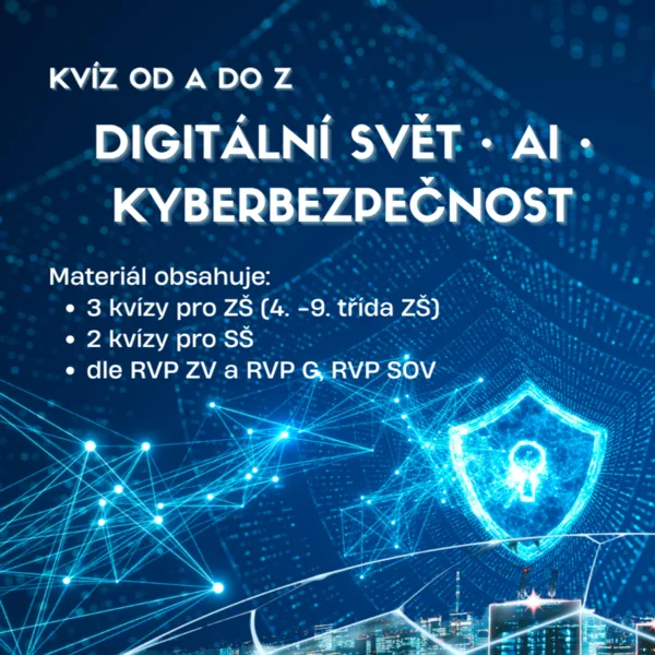 Kvíz od A do Z: Digitální svět, AI a kyberbezpečnost