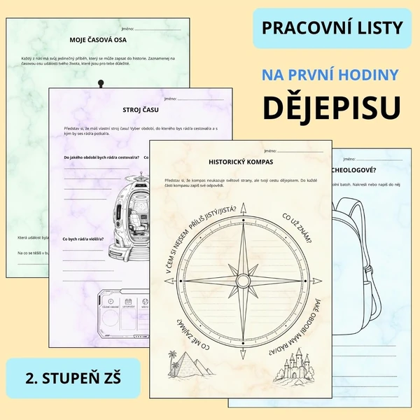 PRACOVNÍ LISTY NA PRVNÍ HODINY DĚJEPISU