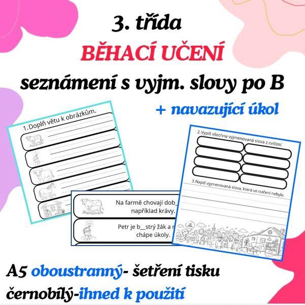 BĚHACÍ UČENÍ-seznámení s vyj. sl. po B (+navazující úkol)