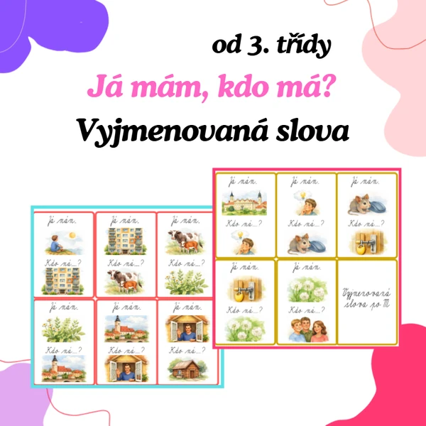 Já mám, kdo má? VYJMENOVANÁ SLOVA