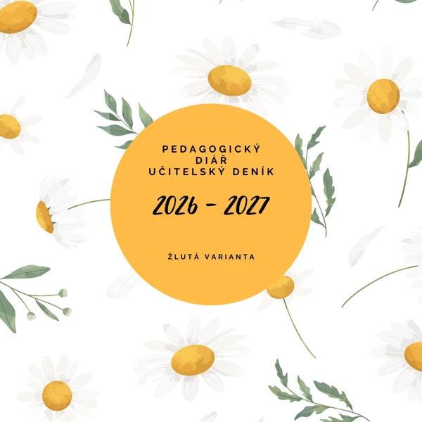 Pedagogický diář / učitelský deník - 2026/2027- Žlutý