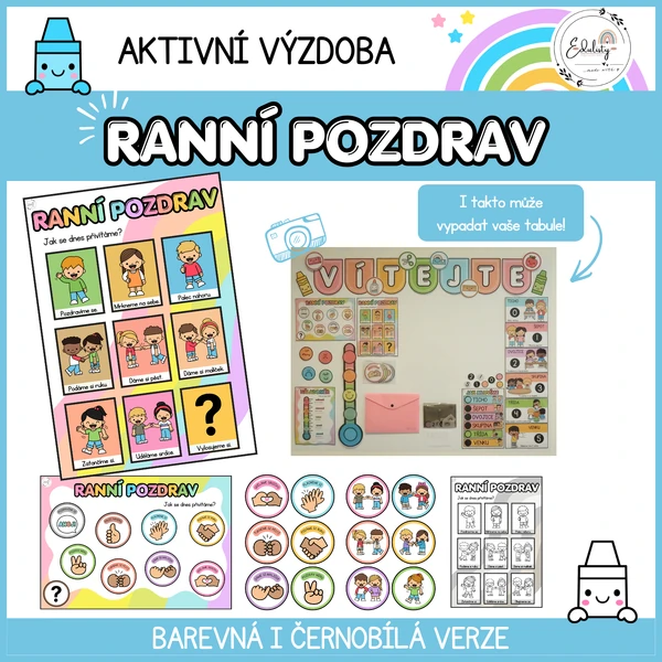 Ranní pozdrav – aktivní výzdoba