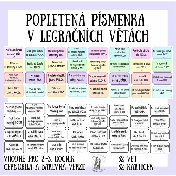 POPLETENÁ PÍSMENKA V LEGRAČNÍCH VĚTÁCH
