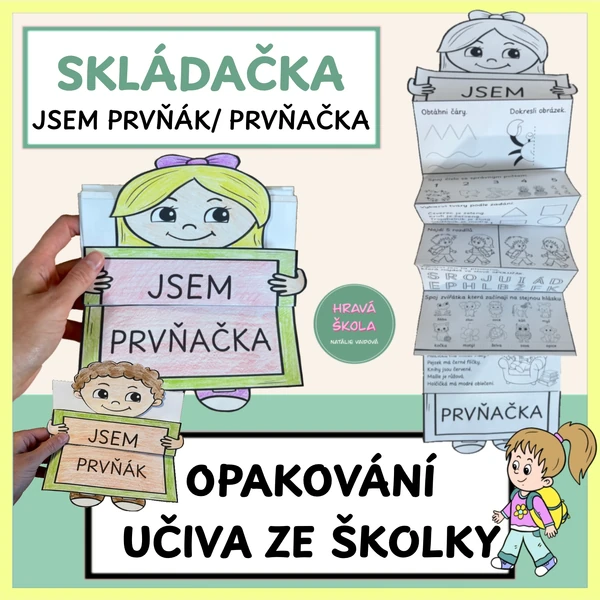 JSEM PRVŇÁK - SKLÁDAČKA - OPAKOVANÍ UČIVA ZE ŠKOLKY