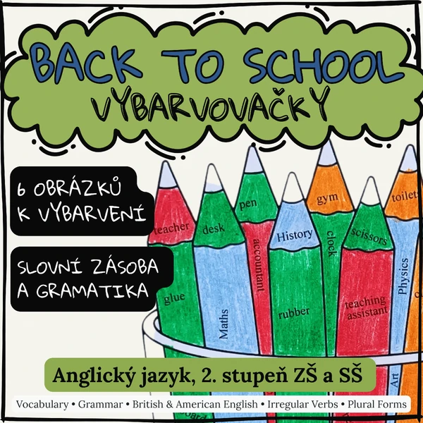 BACK TO SCHOOL | Anglické vybarvovačky pro 2. stupeň ZŠ a SŠ