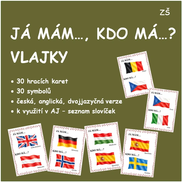 JÁ MÁM… - KDO MÁ…? VLAJKY
