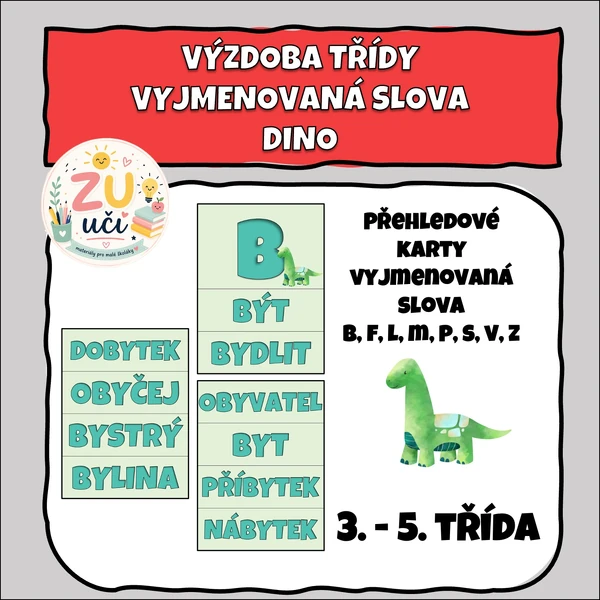 Výzdoba třídy - Vyjmenovaná slova - Dino