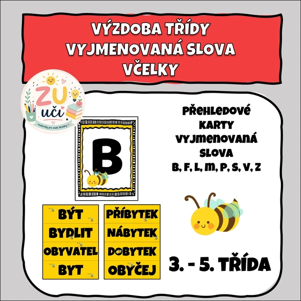 Výzdoba třídy - Vyjmenovaná slova - Včelky