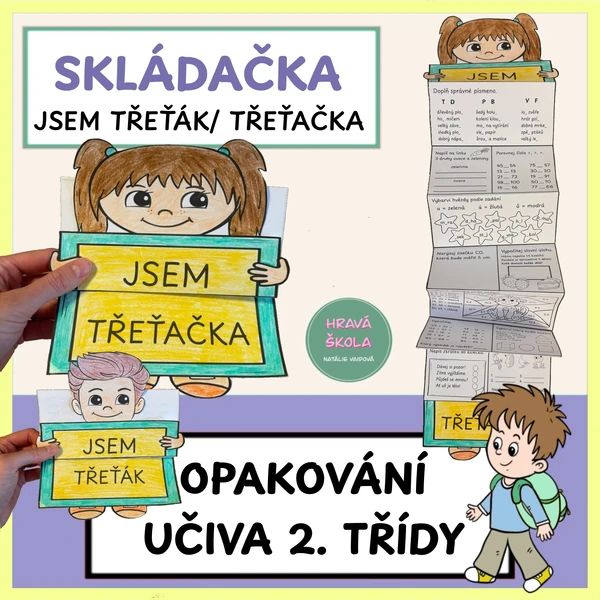 JSEM TŘEŤÁK - SKLÁDAČKA - OPAKOVANÍ UČIVA 2. TŘÍDY