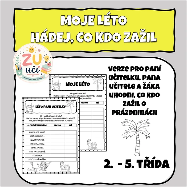 Moje léto - Co kdo dělal o prázdninách?