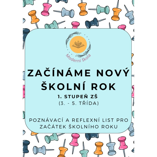 Začínáme nový školní rok - 1. stupeň ZŠ, 3. - 5. třída