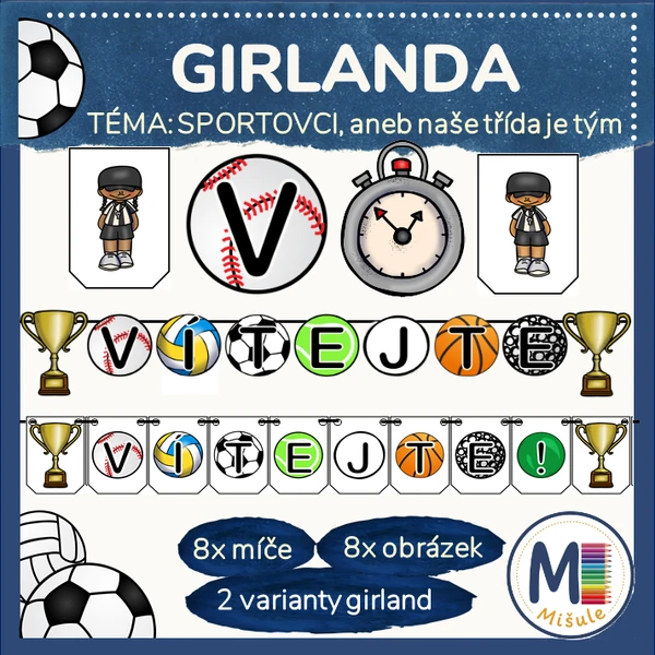 GIRLANDA - SPORTOVCI aneb naše třída je tým