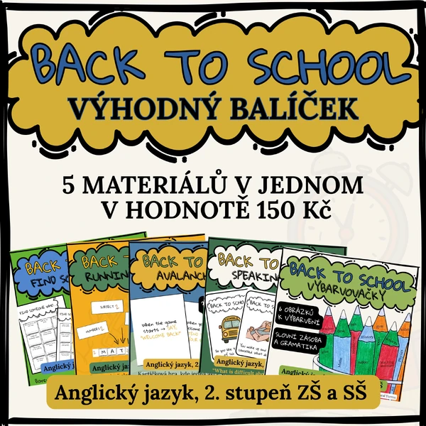 BACK TO SCHOOL - VÝHODNÝ BALÍČEK aktivit do hodin angličtiny (2. stupeň ZŠ a SŠ)