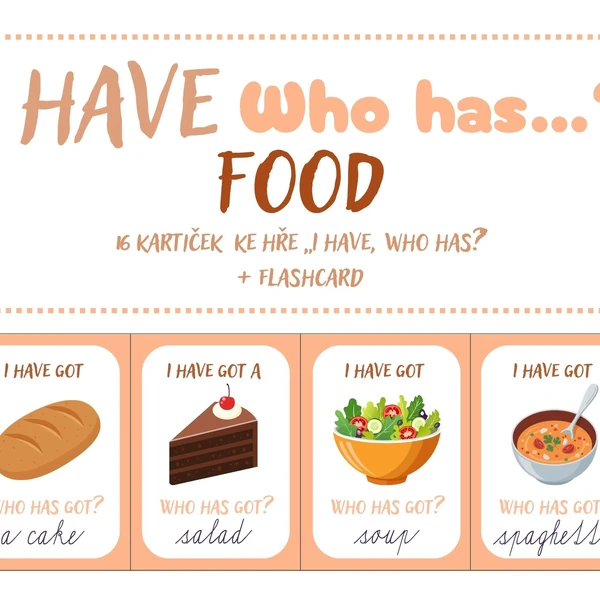 I have, who has? - Food
