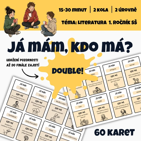 JÁ MÁM, KDO MÁ - DOUBLE: Literatura 1. ročník SŠ