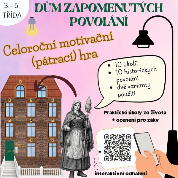 Dům zapomenutých povolání - Celoroční motivační (pátrací) hra