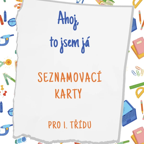 Ahoj, to jsem já - seznamovací karty pro 1. třídu ZŠ