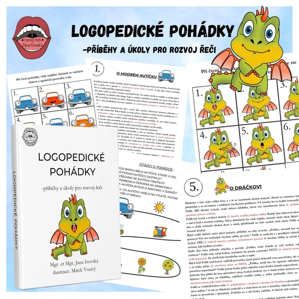 LOGOPEDICKÉ POHÁDKY příběhy a úkoly pro rozvoj řeči