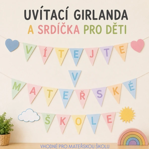 Uvítací girlanda a srdíčka pro děti