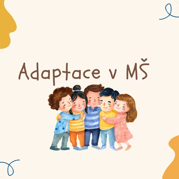 Adaptace v MŠ/začátek roku