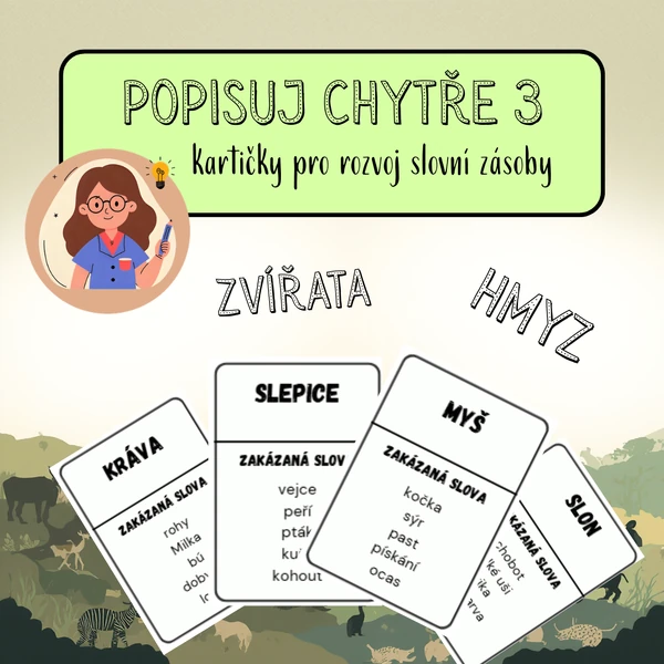 ROZVOJ SLOVNÍ ZÁSOBY - Popisuj chytře 3: zvířata a hmyz