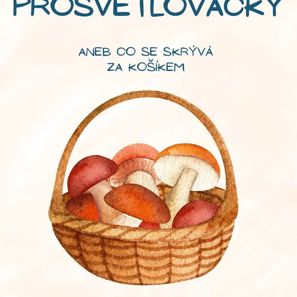 Houbové prosvětlovačky