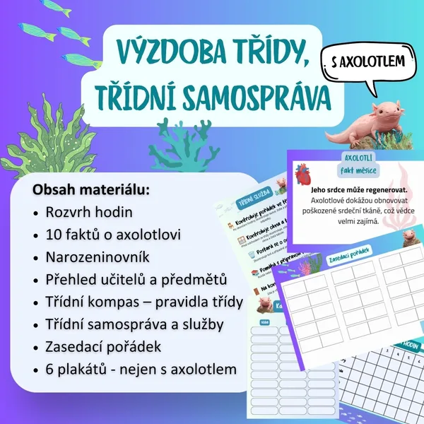 Výzdoba třídy a třídní samospráva s axolotlem