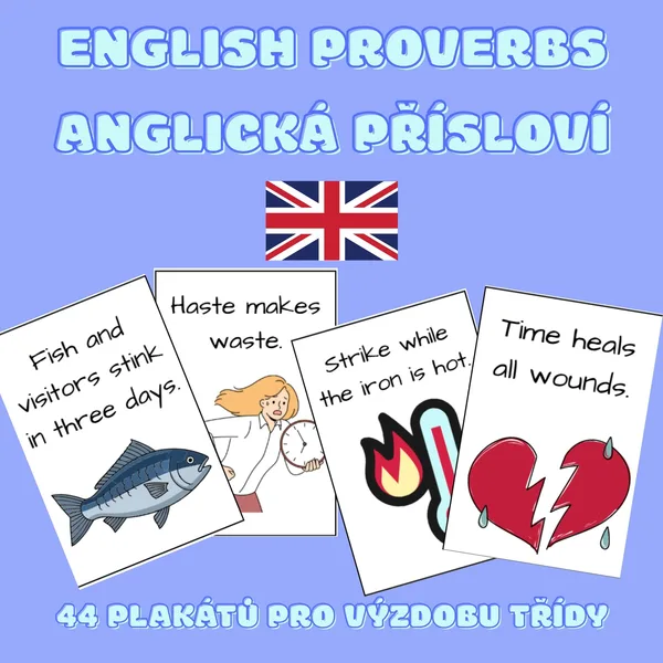 English Proverbs - anglická přísloví, výzdoba do třídy, plakátky ke konverzaci v angličtině
