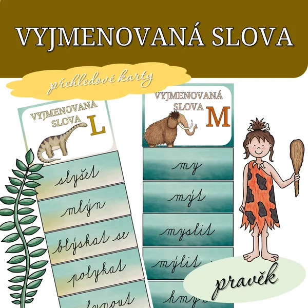 Vyjmenovaná slova: Pravěk
