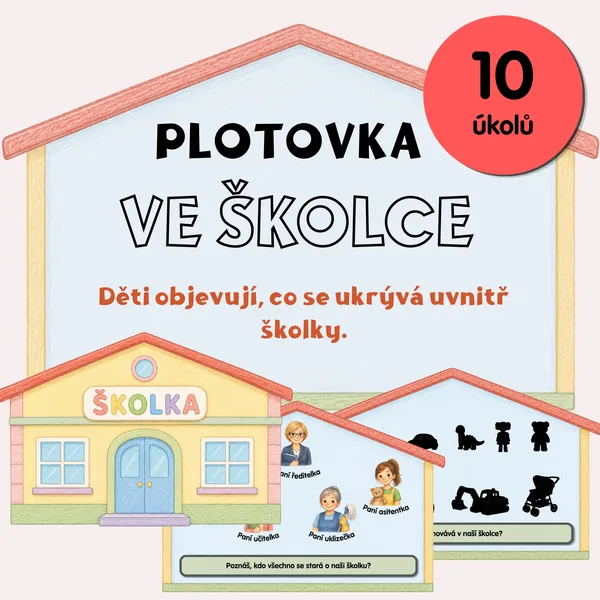 Plotovka - ve školce