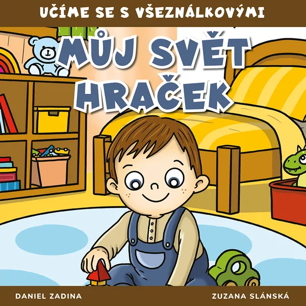 VŠEZNÁLKOVI - Můj svět hraček