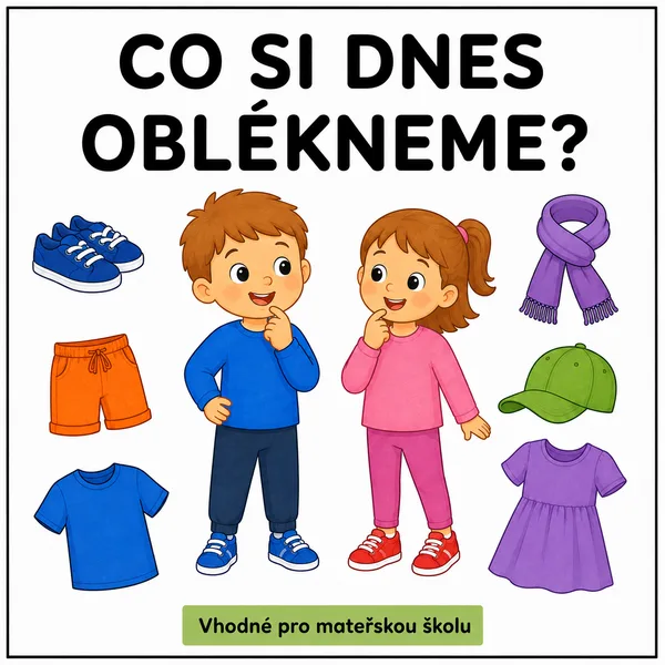 Co si dnes oblékneme?