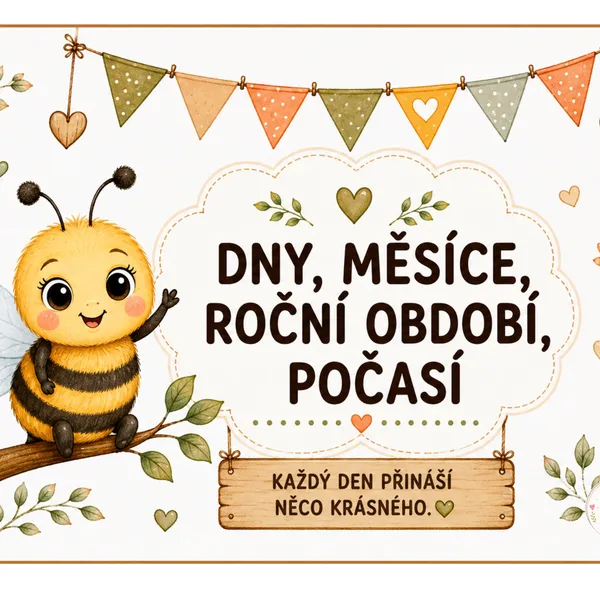 VČELÍ ROK – Dny v týdnu • Měsíce • Roky • Roční období • Počasí