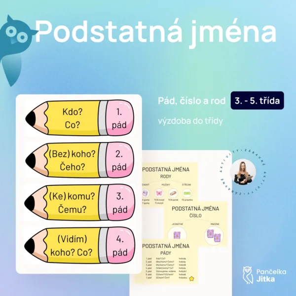 Podstatná jména - rod, číslo a pád