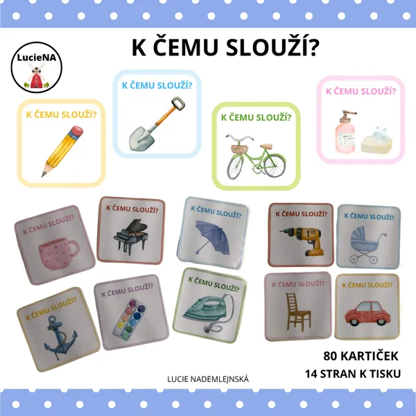 K ČEMU SLOUŽÍ?