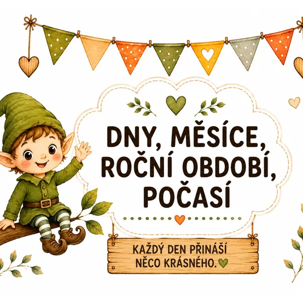 SKŘÍTKŮV ROK - Dny v týdnu • Měsíce • Roky• Roční období • Počasí
