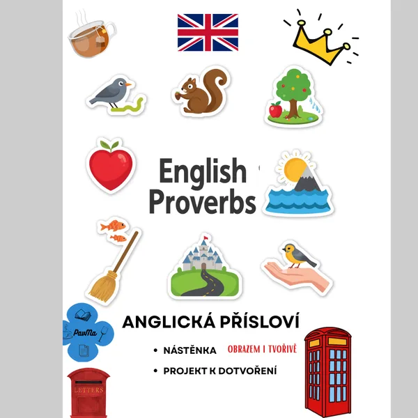 Anglická přísloví obrazem - Nástěnka + projektová aktivita