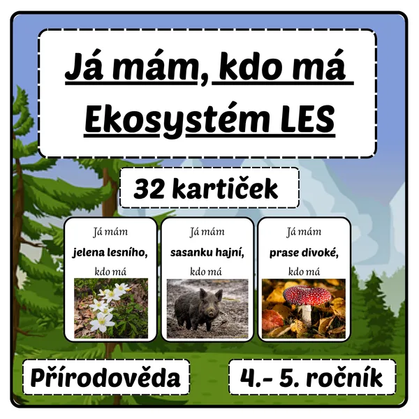 Já mám, kdo má - Ekosystém LES