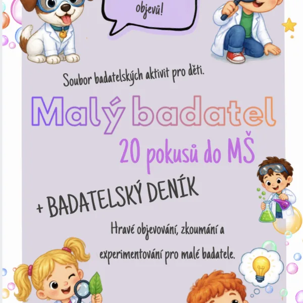 Malý badatel – 20 pokusů do MŠ