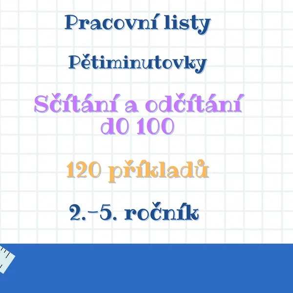 Pětiminutovky sčítání a odčítání do 100
