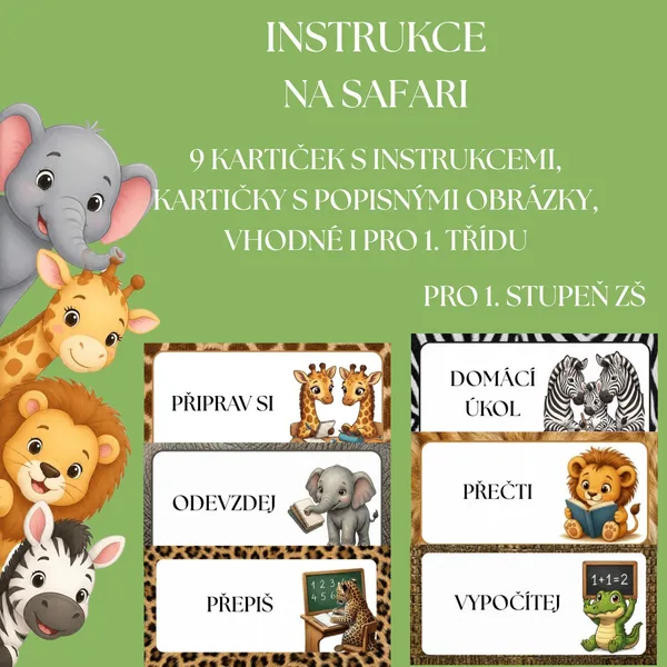 Instrukce pro žáky 1. stupně s popisnými obrázky (vhodné i pro 1. třídu), safari