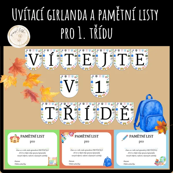 Uvítací girlanda a pamětní listy pro 1. třídu