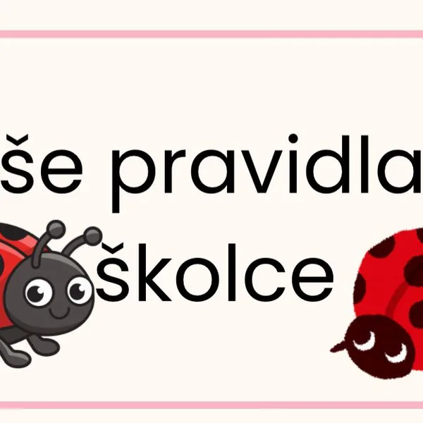 🐞 Pravidla třídy – Berušky 🐞