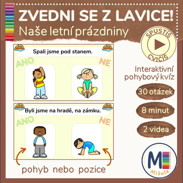 ZVEDNI SE Z LAVICE! – NAŠE LETNÍ PRÁZDNINY - interaktivní pohybový kvíz