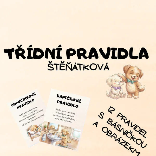 TŘÍDNÍ PRAVIDLA - ŠTĚŇÁTKA