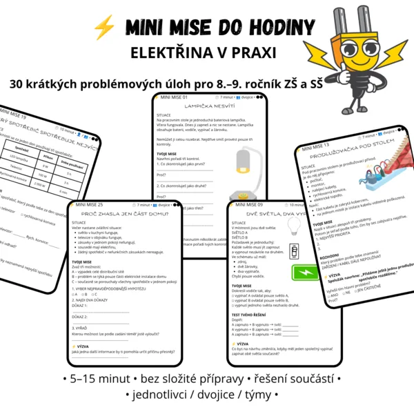 MINI MISE DO HODINY – ELEKTŘINA V PRAXI (30 krátkých problémových úloh pro 8.–9. ročník ZŠ a SŠ)