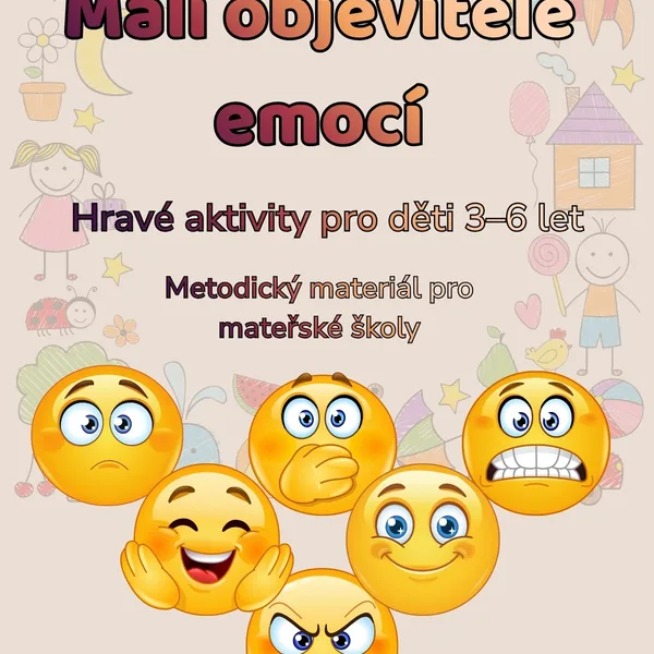 😊 MALÍ OBJEVITELÉ EMOCÍ