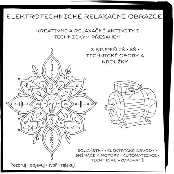 Elektrotechnické relaxační obrazce - Kreativní a relaxační aktivity s technickým přesahem