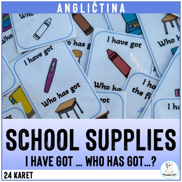 School supplies - I have got... Who has got...?