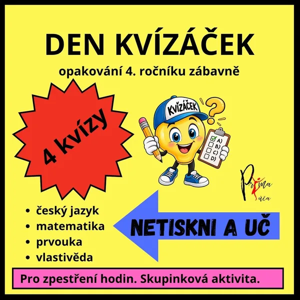 DEN KVÍZÁČEK 1 - kvízy k opakování 4. třídy